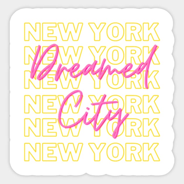 NEW YORK DREAMED CITY Sticker by Tokku